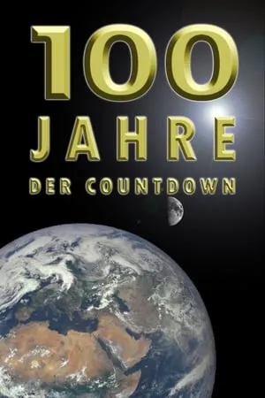 100 Jahre - Der Countdown portada