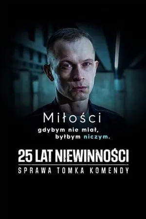 25 lat niewinności. Sprawa Tomka Komendy portada