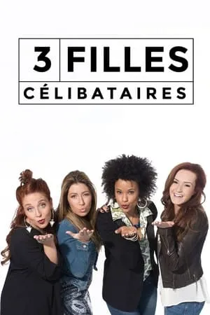 3 filles célibataires portada