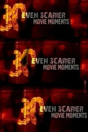 30 Even Scarier Movie Moments portada