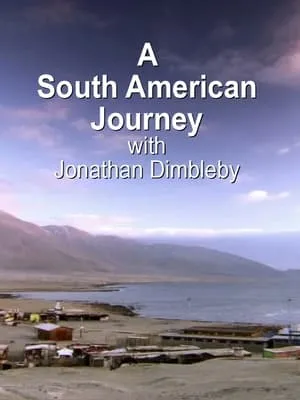 A South American Journey with Jonathan Dimbleby portada