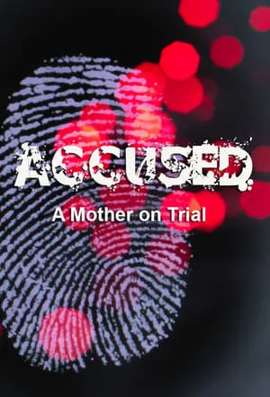 Accused: A Mother on Trial portada