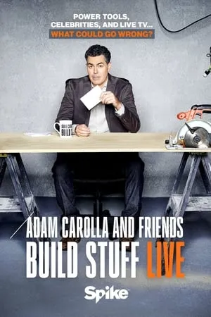 Adam Carolla and Friends Build Stuff Live portada