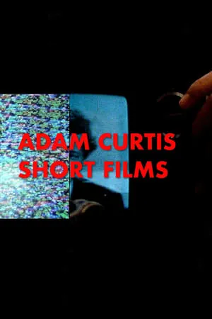 Adam Curtis: Shorts portada