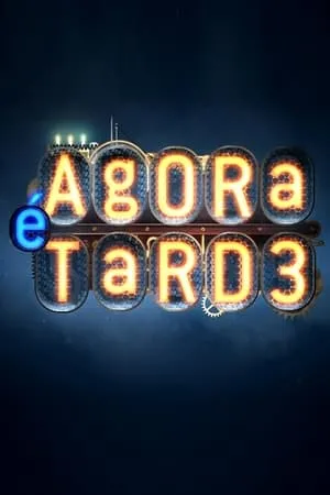 Agora É Tarde portada