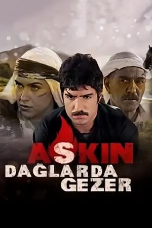 Aşkın Dağlarda Gezer portada