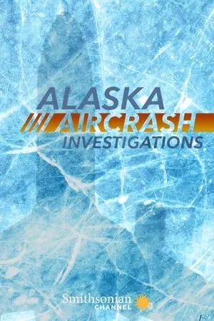 Alaska Aircrash Investigations portada