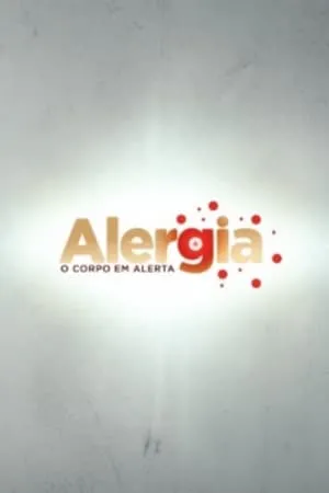 Alergia - O corpo em alerta portada