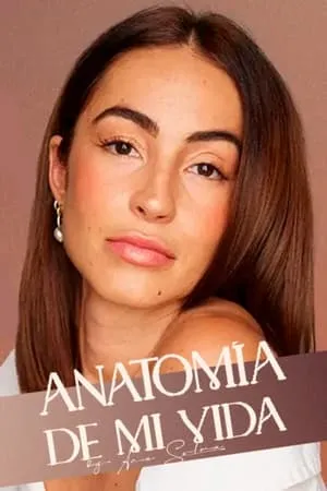 Anatomía de mi vida by Ana Solma portada