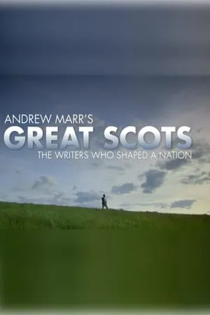 Andrew Marr's Great Scots: The Writers Who Shaped a Nation portada