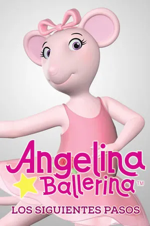 Angelina Ballerina: Los siguientes pasos portada