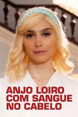 Anjo Loiro com Sangue no Cabelo portada