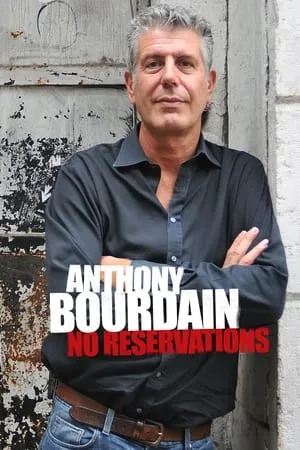 Anthony Bourdain: No Reservations portada