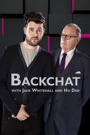 Backchat with Jack Whitehall and His Dad portada