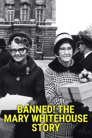 Banned! The Mary Whitehouse Story portada