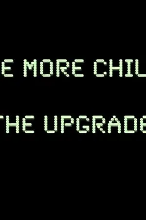 Be More Chill: The Upgrade portada