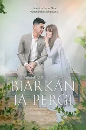 Biarkan Ia Pergi portada