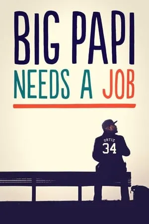 Big Papi Needs a Job portada