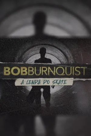 Bob Burnquist: A Lenda do Skate portada