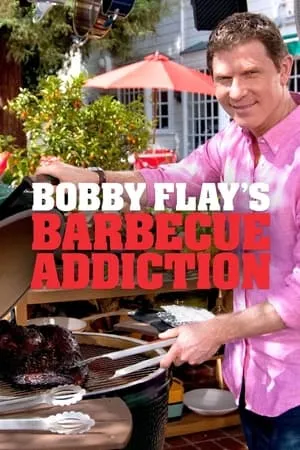 Bobby Flay's Barbecue Addiction portada