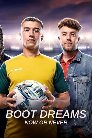 Boot Dreams: Now or Never portada