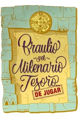 Braulio y el Milenario Tesoro... de Jugar! portada