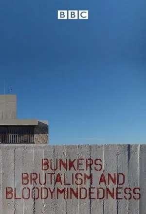 Bunkers Brutalism and Bloodymindedness portada