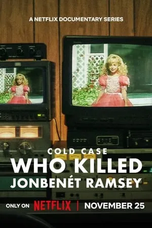 Caso no resuelto: ¿Quién mató a JonBenét Ramsey? portada