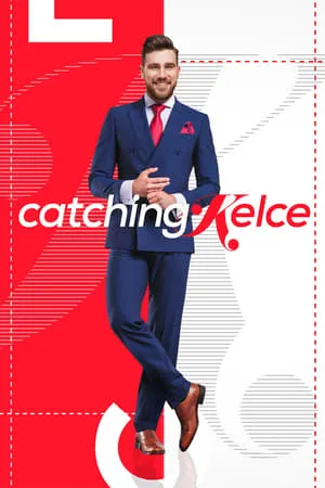 Catching Kelce portada