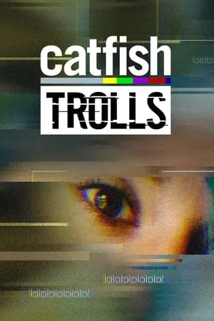 Catfish: Trolls portada