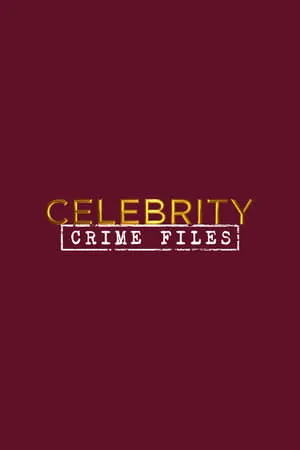 Celebrity Crime Files portada