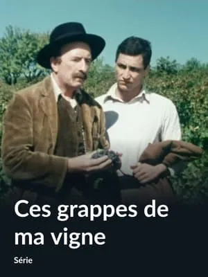 Ces grappes de ma vigne portada