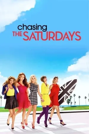 Chasing The Saturdays portada