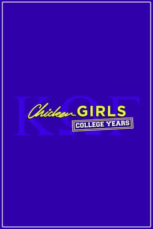 Chicken Girls: The College Years portada