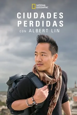 Ciudades Perdidas con Albert Lin portada