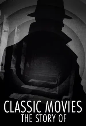 Classic Movies: The Story Of portada