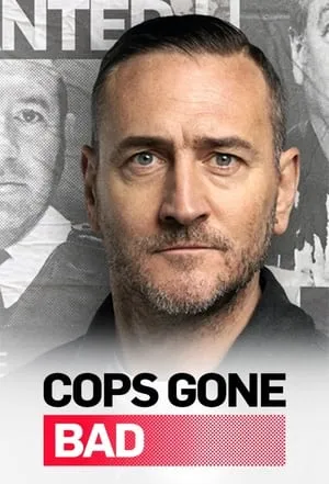 Cops Gone Bad with Will Mellor portada