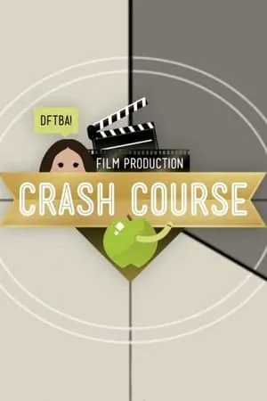 Crash Course Film Production portada