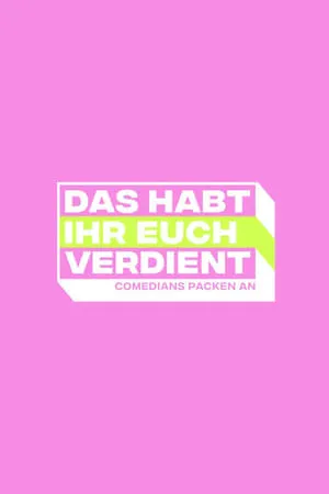 Das habt Ihr Euch verdient - Comedians packen an portada