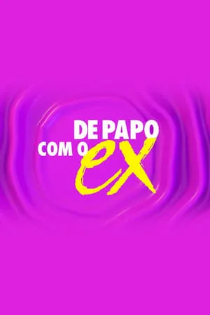 De Papo com o Ex portada