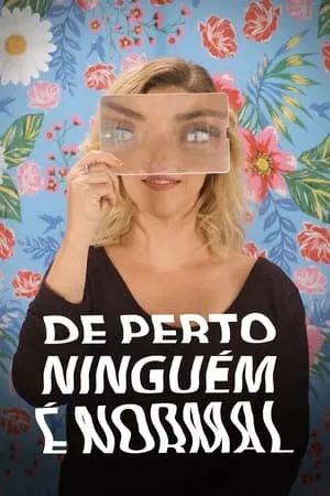 De Perto Ninguém é Normal portada