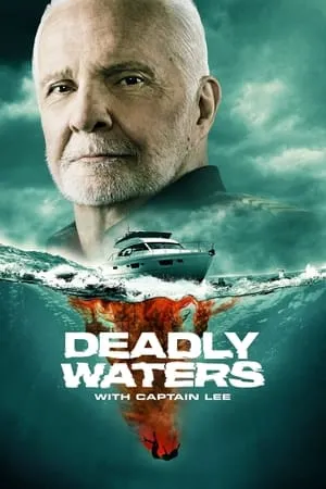 Deadly Waters with Captain Lee portada