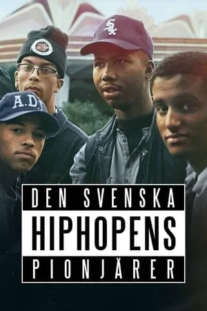 Den svenska hiphopens pionjärer portada