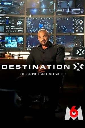 Destination X : ce qu'il fallait voir portada