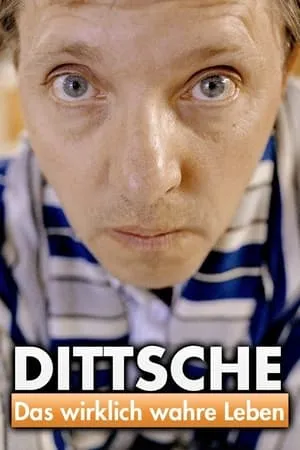 Dittsche - Das wirklich wahre Leben portada