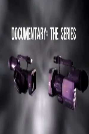 Documentary: The Series portada