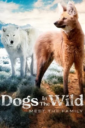 Dogs in the Wild: Meet the Family portada