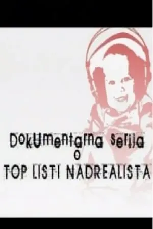 Dokumentarna serija o Top listi nadrealista portada