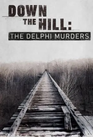 Down the Hill: The Delphi Murders portada