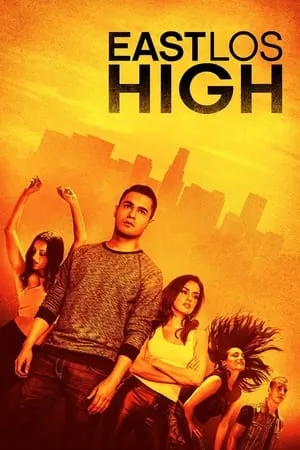 East Los High portada